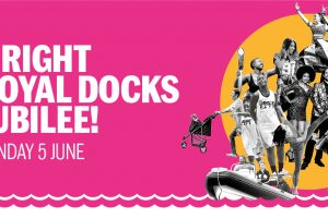 A Right Royal Docks Jubilee!