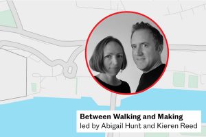 Making Space: Between Walking and Making