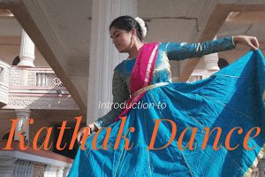 Introduction to Kathak Dance