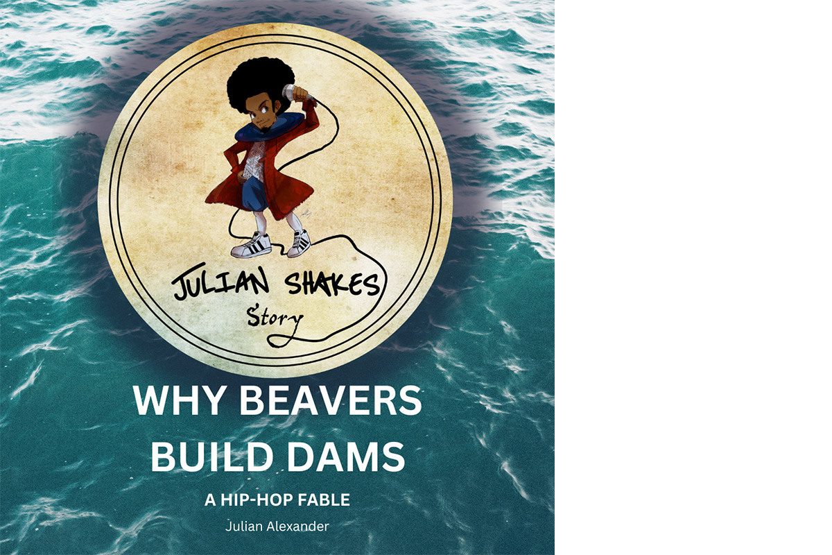 Why Beavers Build Dams A HipHop Fable Royal Docks
