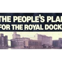 LFA: The People's Plan for the Royal Docks; 40th Anniversary Walk
